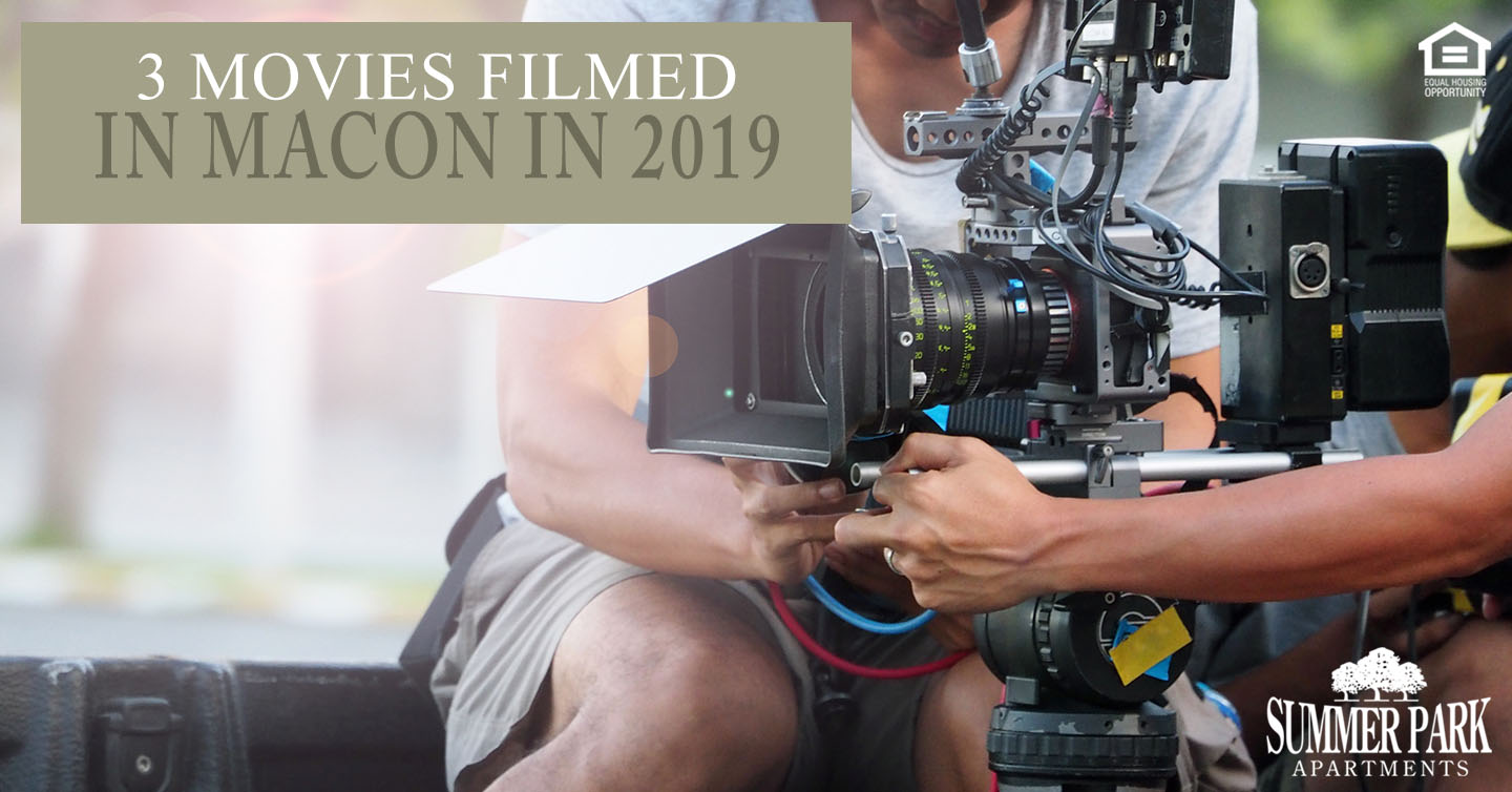 movies filmed in Macon in 2019